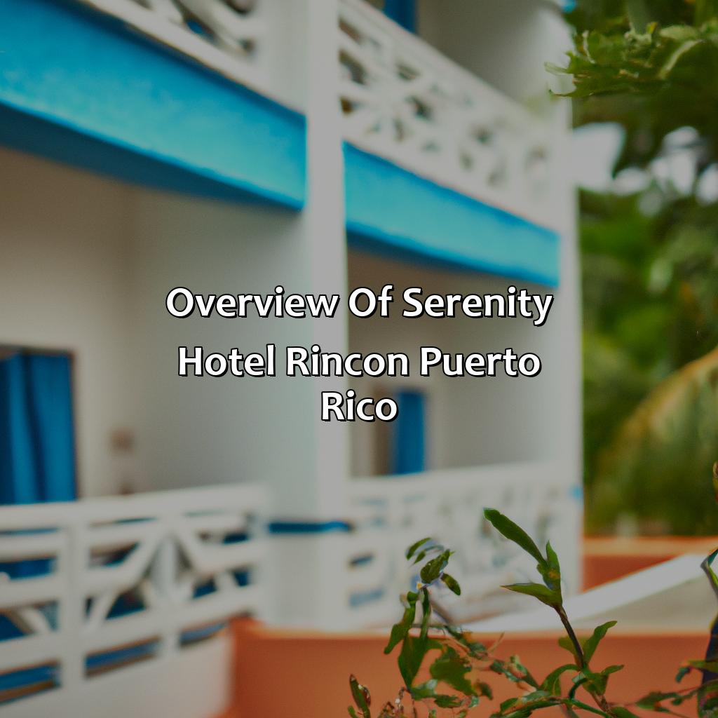 Overview of Serenity Hotel Rincon Puerto Rico-serenity hotel rincon puerto rico, 