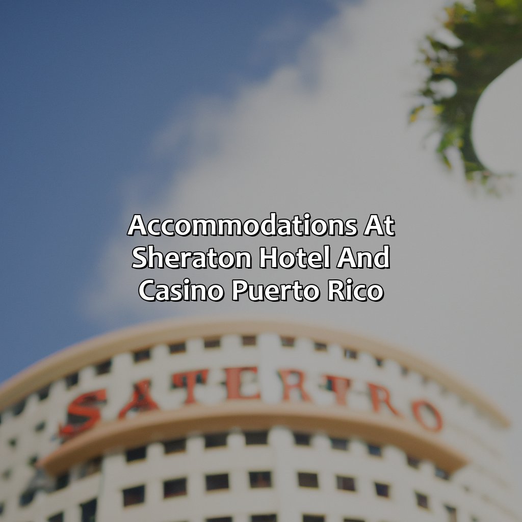 Accommodations at Sheraton Hotel and Casino Puerto Rico-sheraton hotel and casino puerto rico, 