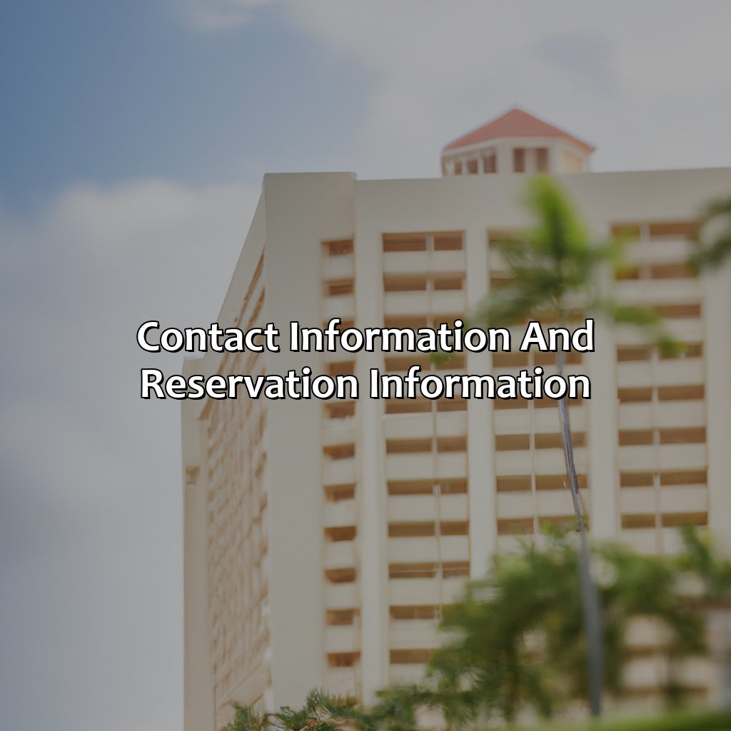 Contact Information and Reservation Information-sheraton hotel puerto rico, 