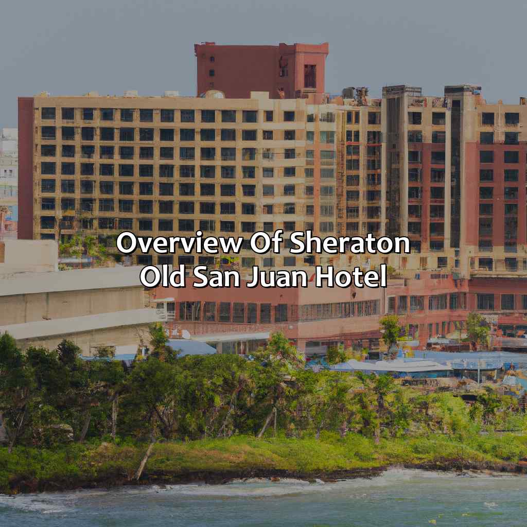Overview of Sheraton Old San Juan Hotel-sheraton old san juan hotel san juan puerto rico, 