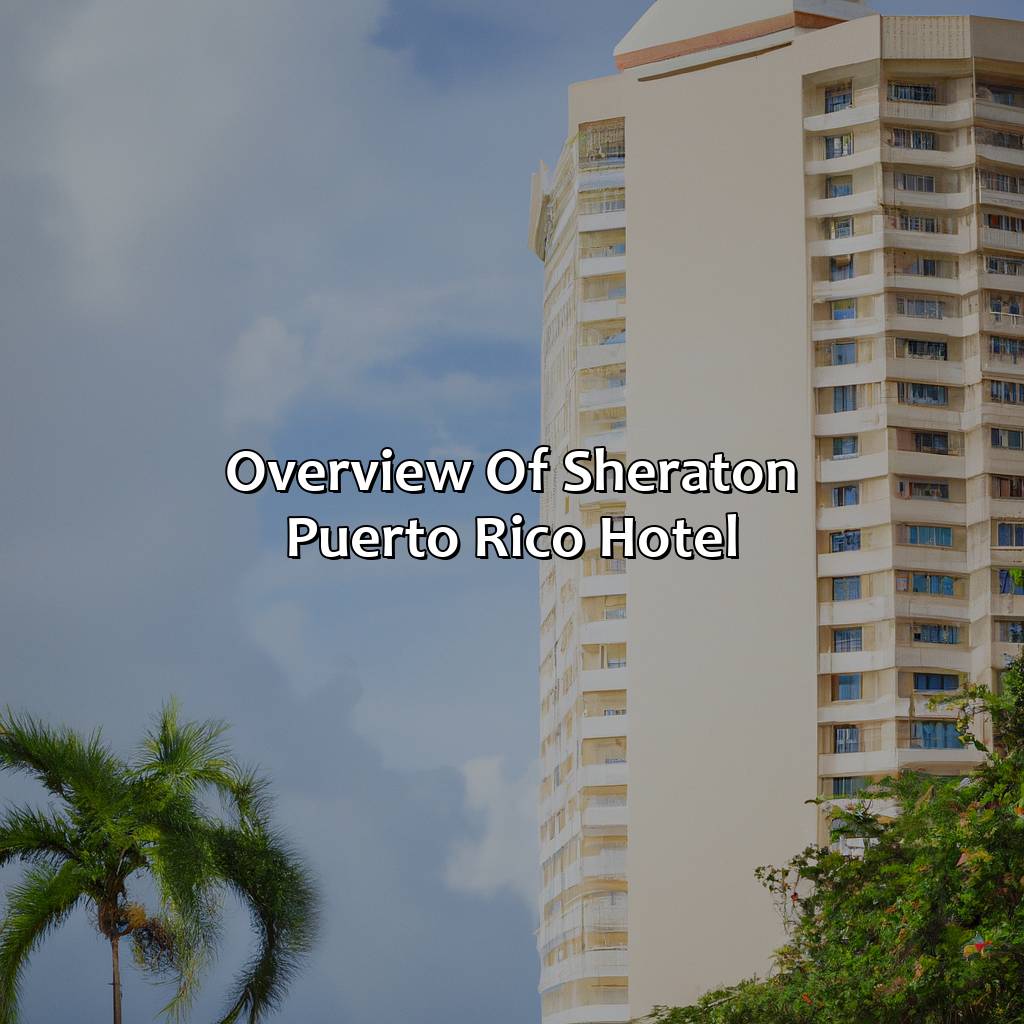 Overview of Sheraton Puerto Rico Hotel-sheraton puerto rico hotel, 