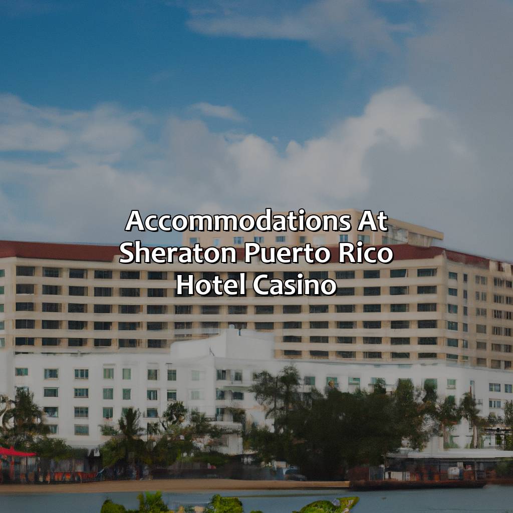 Accommodations at Sheraton Puerto Rico Hotel Casino-sheraton puerto rico hotel casino, 