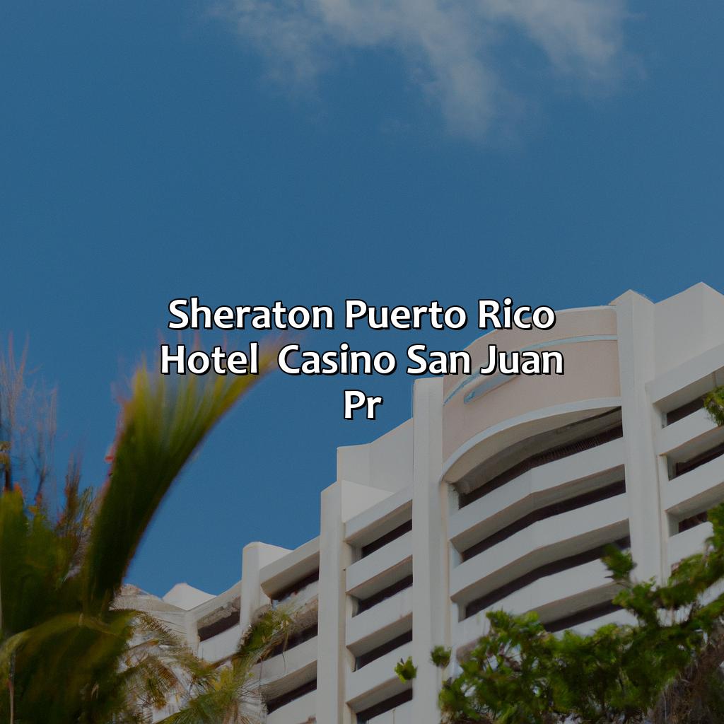 Sheraton Puerto Rico Hotel & Casino San Juan Pr