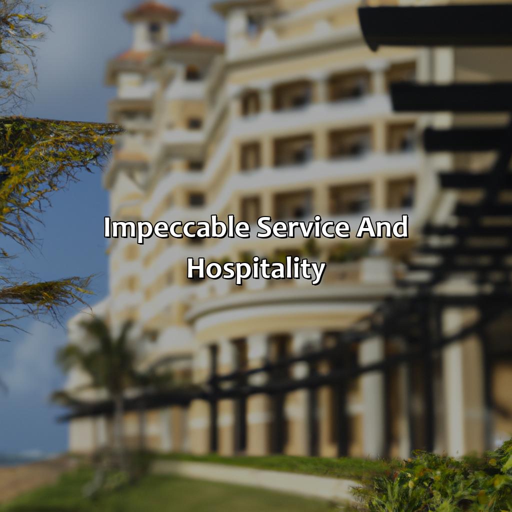 Impeccable Service and Hospitality-st regis hotels in puerto rico, 