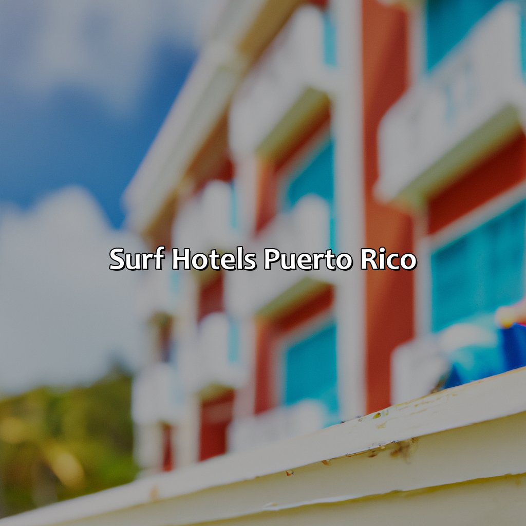 Surf Hotels Puerto Rico