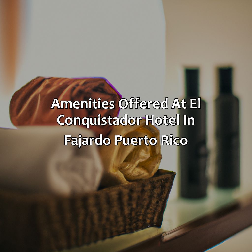 Amenities Offered at El Conquistador Hotel in Fajardo, Puerto Rico-telefono hotel el conquistador fajardo puerto rico, 