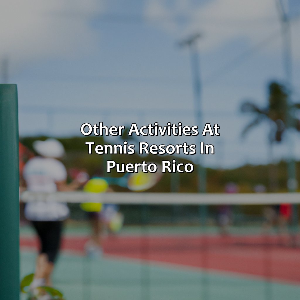Other Activities at Tennis Resorts in Puerto Rico-tennis resorts in puerto rico, 