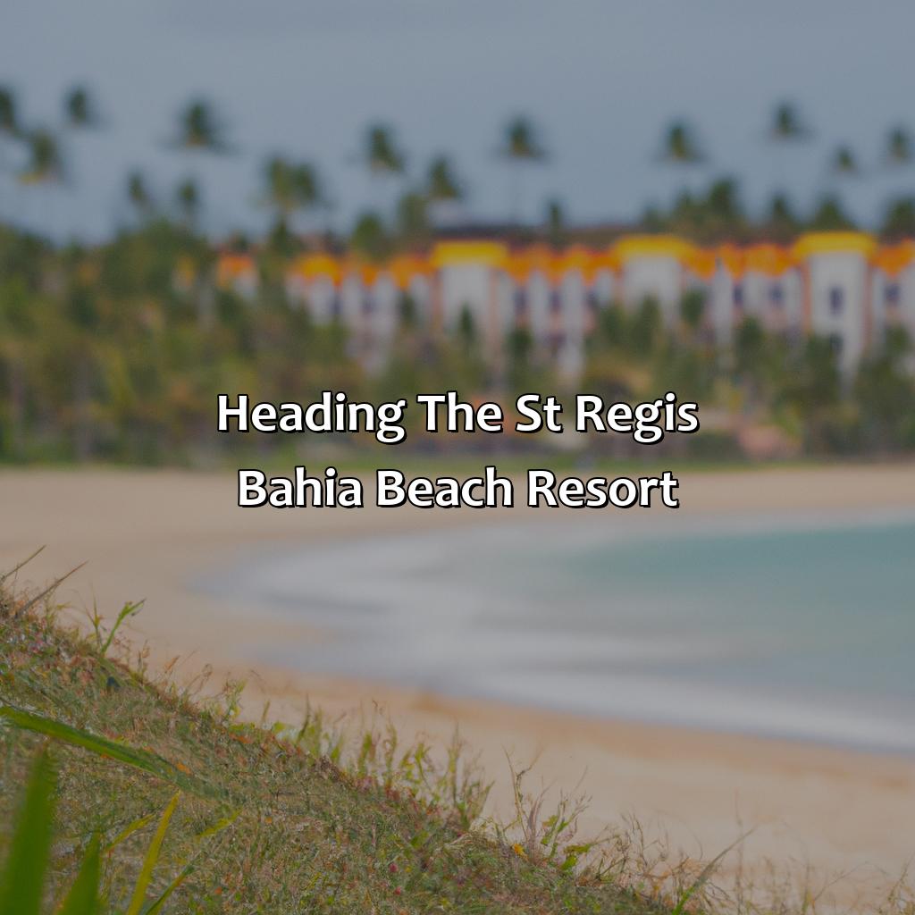 Heading: The St. Regis Bahia Beach Resort-top 10 resorts in puerto rico, 
