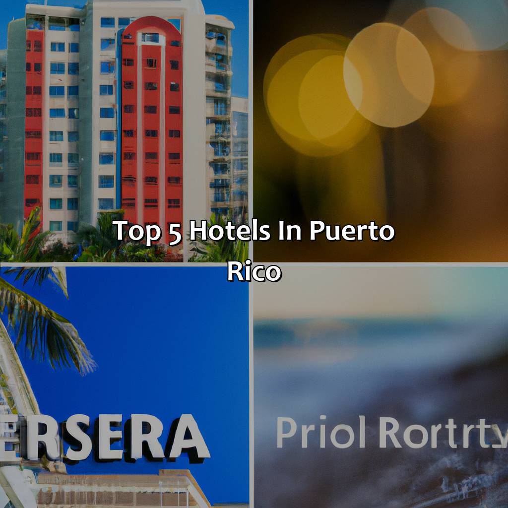 Top 5 Hotels In Puerto Rico