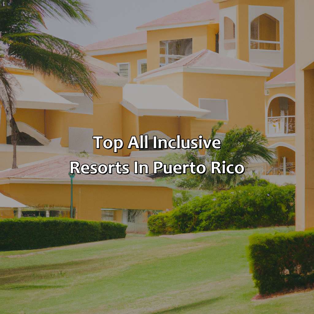 Top All Inclusive Resorts In Puerto Rico
