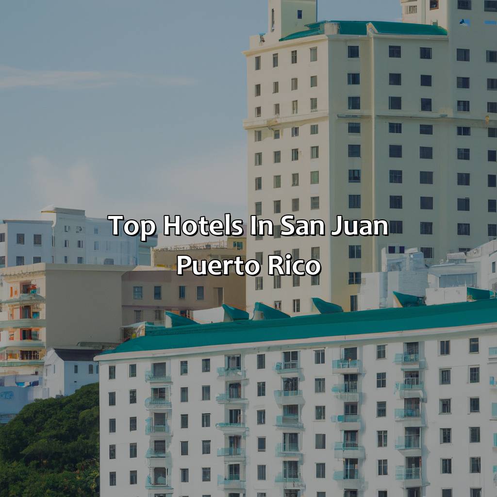 Top Hotels In San Juan Puerto Rico