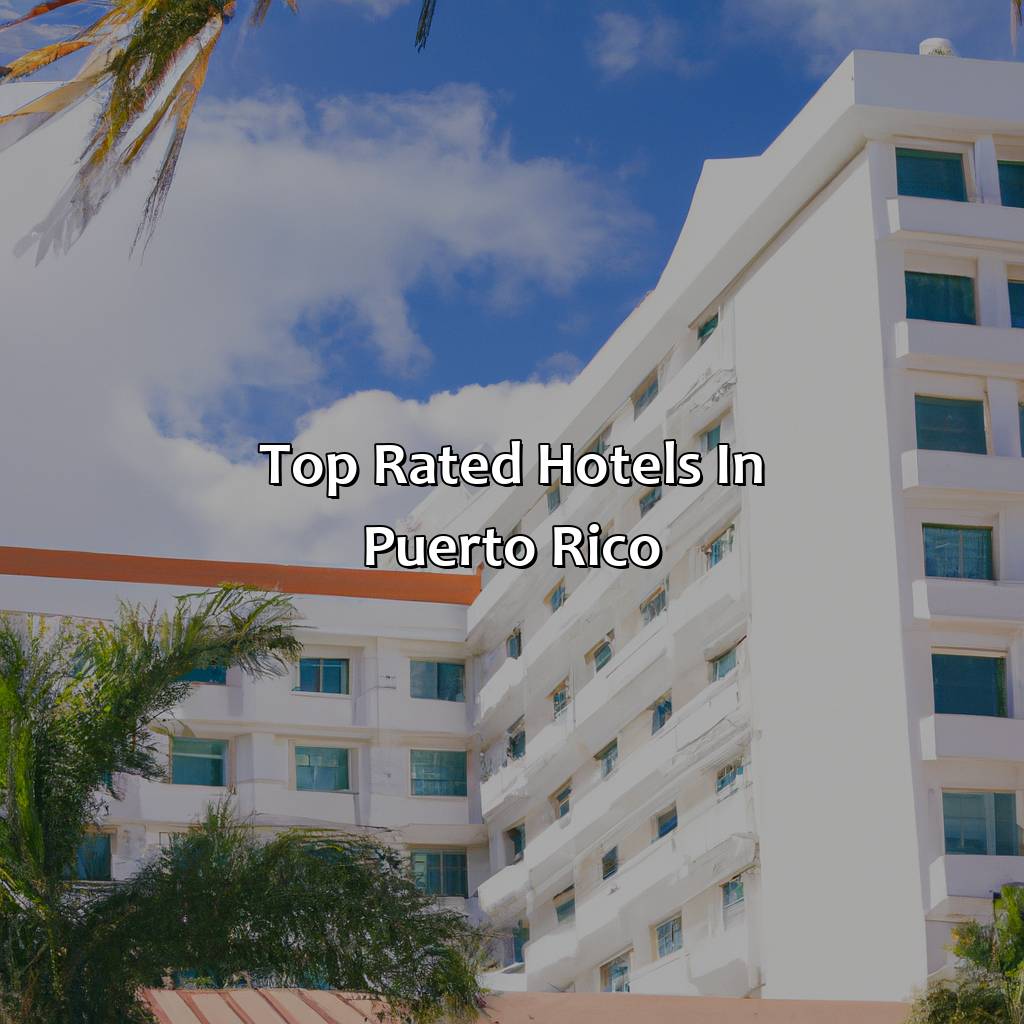 Top Rated Hotels In Puerto Rico