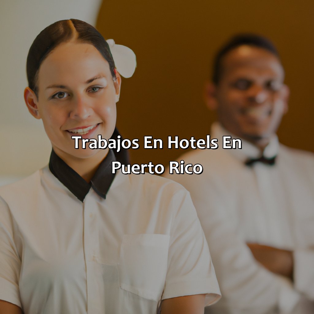 Trabajos En Hotels En Puerto Rico