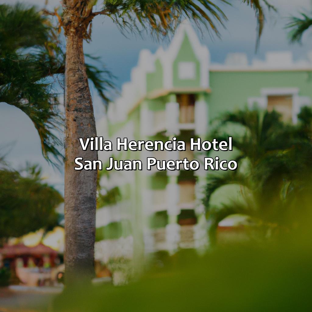 Villa Herencia Hotel San Juan Puerto Rico