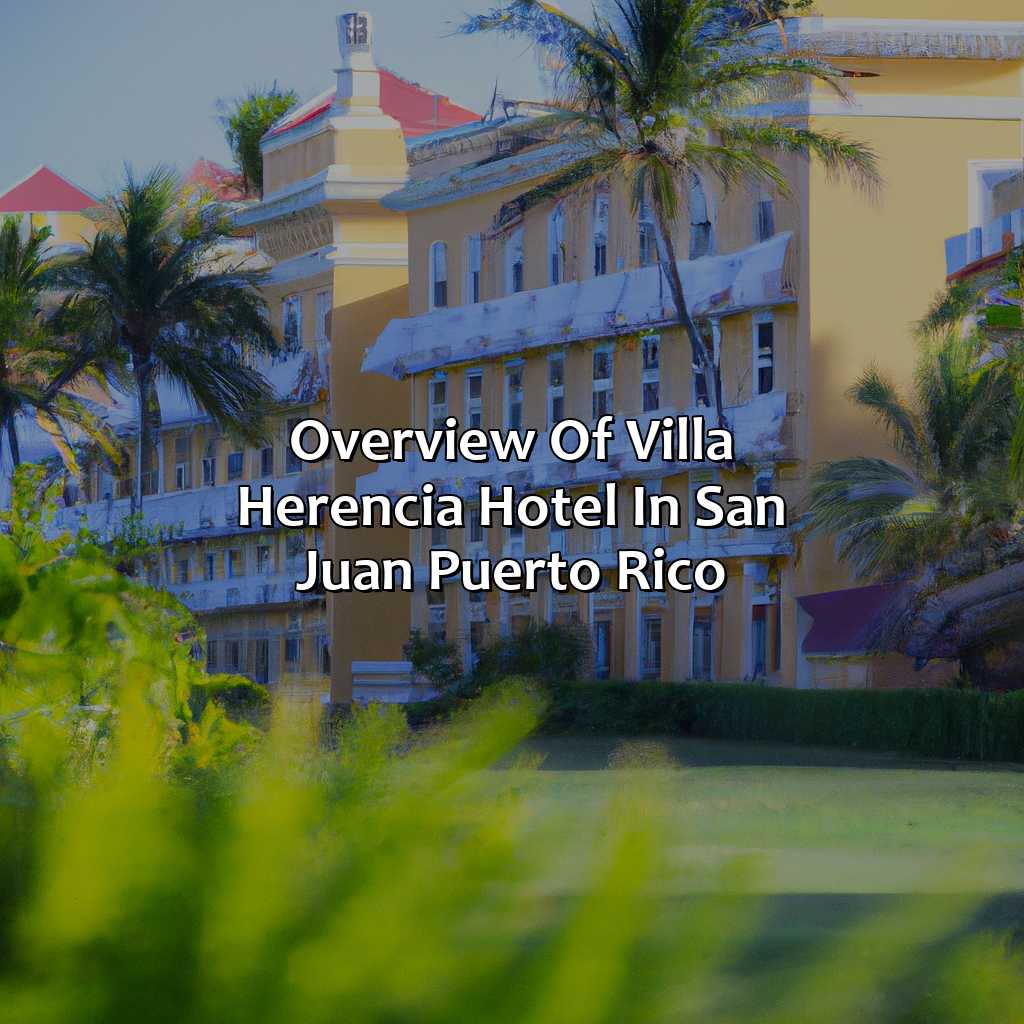 Overview of Villa Herencia Hotel in San Juan, Puerto Rico-villa+herencia+hotel+san+juan+puerto+rico, 