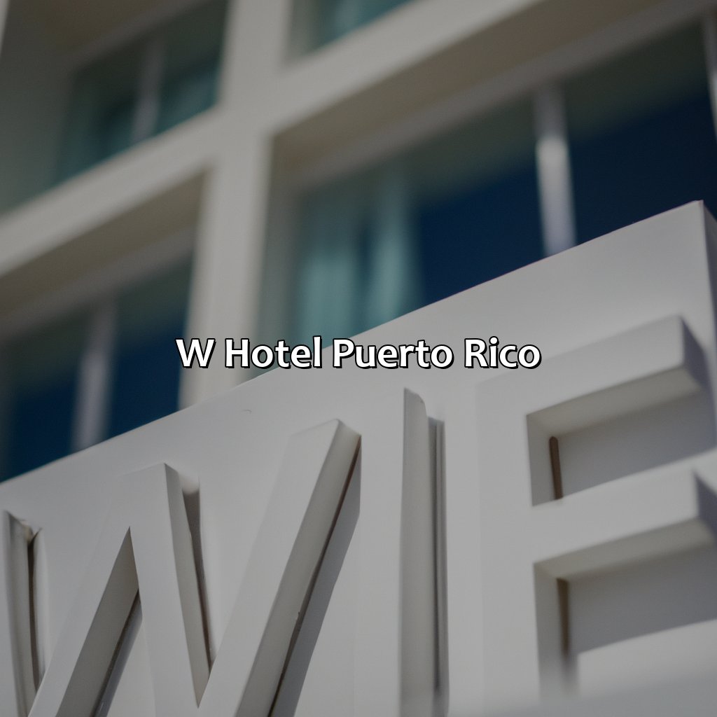 W Hotel Puerto Rico