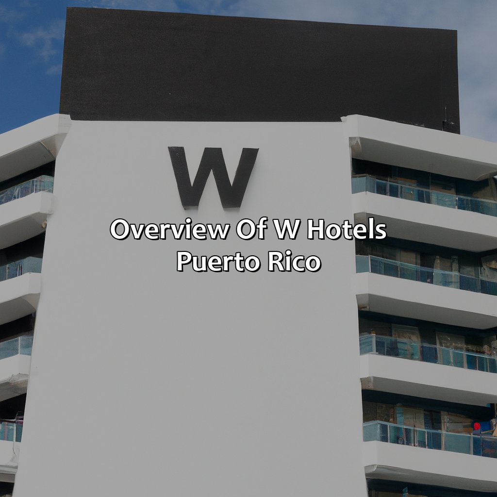 Overview of W Hotels Puerto Rico-w hotels puerto rico, 