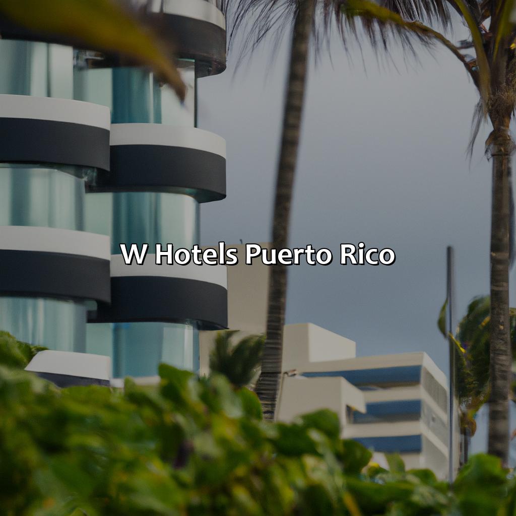 W Hotels Puerto Rico