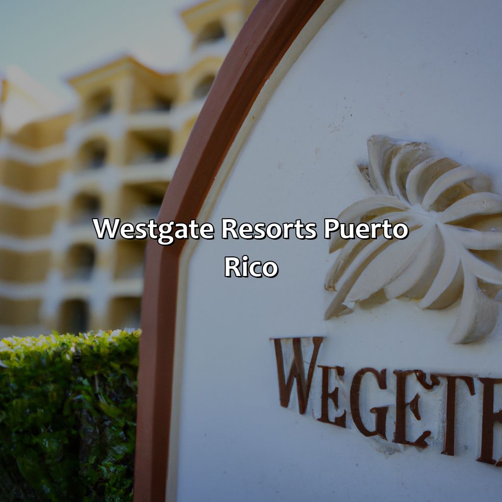 Westgate Resorts Puerto Rico