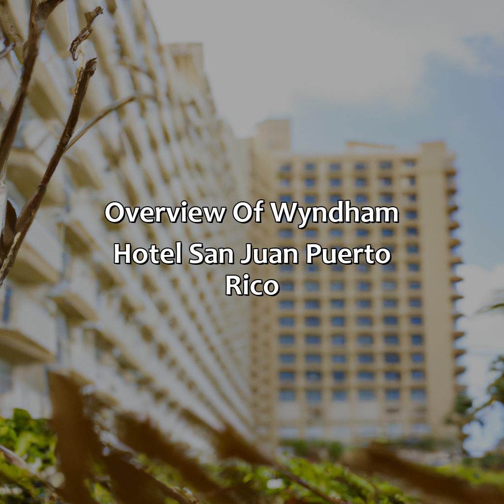 Overview of Wyndham Hotel San Juan Puerto Rico-wyndham hotel san juan puerto rico, 