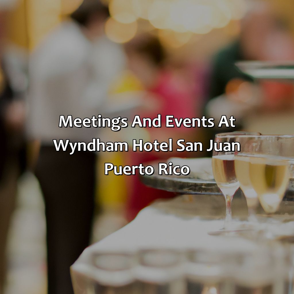 Meetings and Events at Wyndham Hotel San Juan Puerto Rico-wyndham hotel san juan puerto rico, 