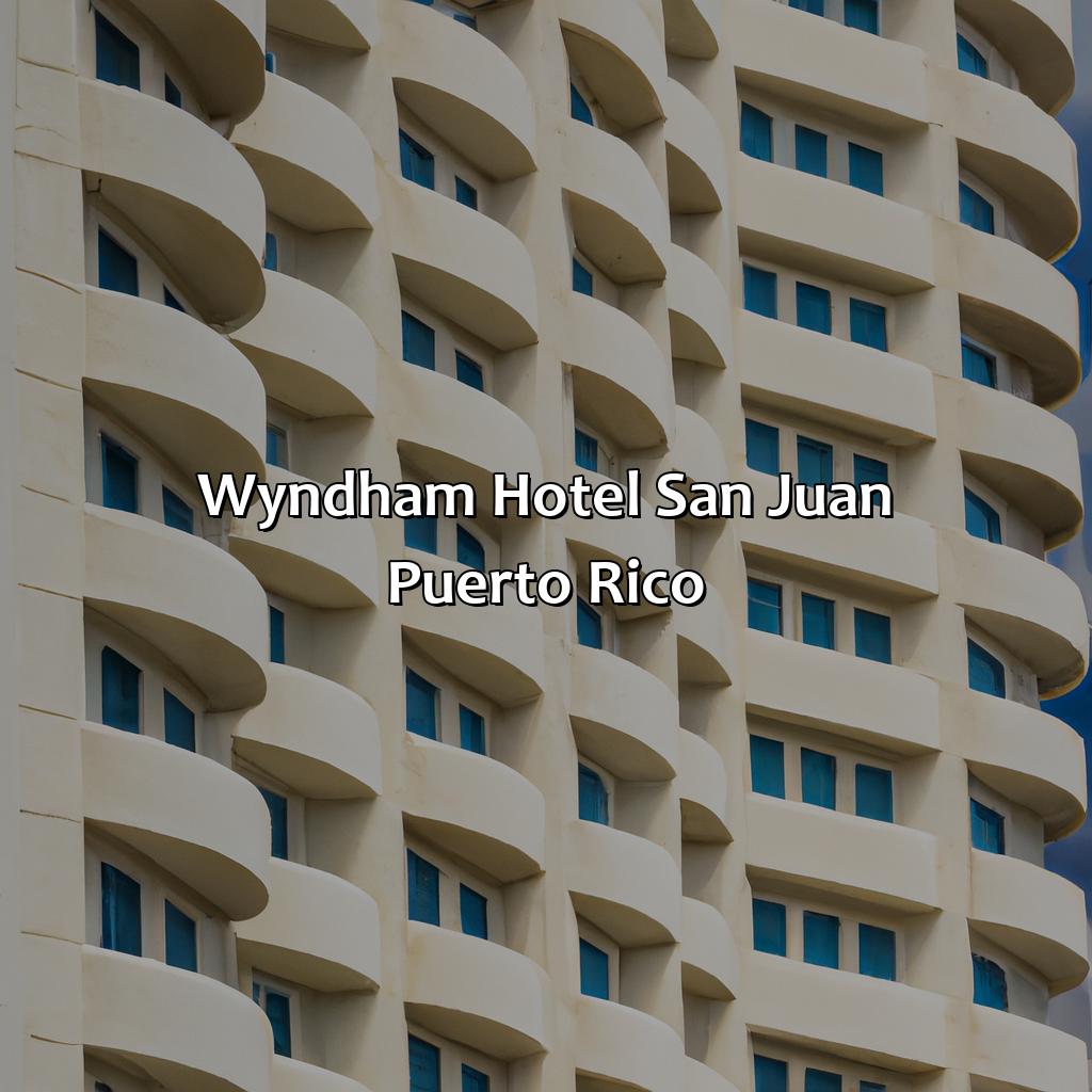 Wyndham Hotel San Juan Puerto Rico