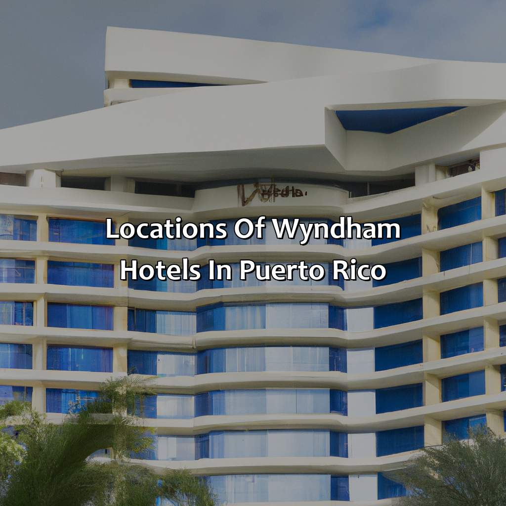 Locations of Wyndham Hotels in Puerto Rico-wyndham hotels puerto rico, 