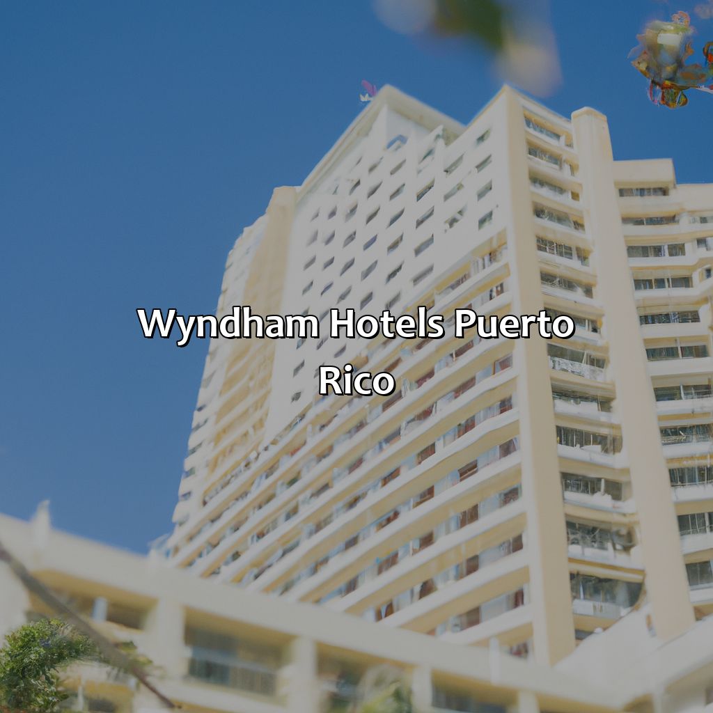 Wyndham Hotels Puerto Rico