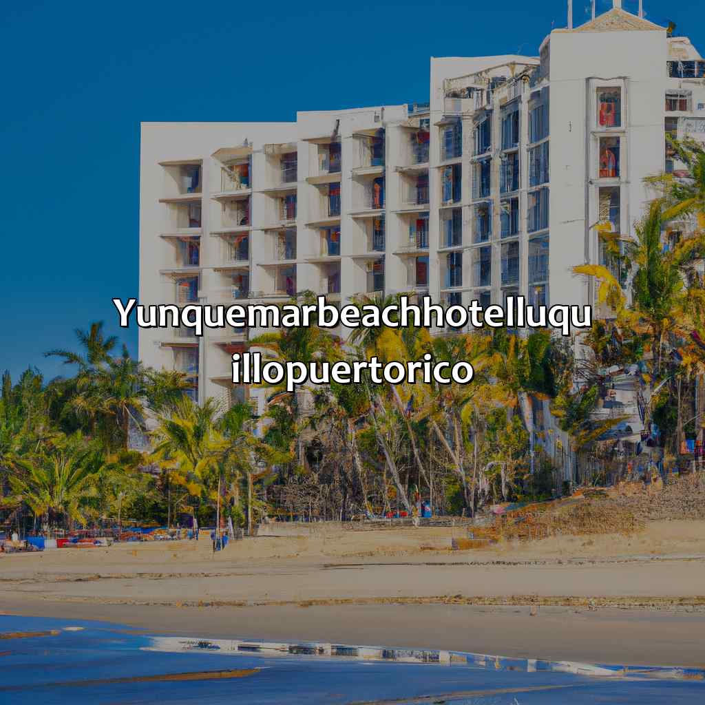 Yunque Mar Beach Hotel Luquillo Puerto Rico